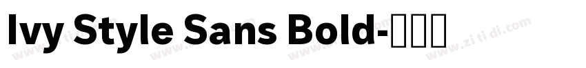 Ivy Style Sans Bold字体转换